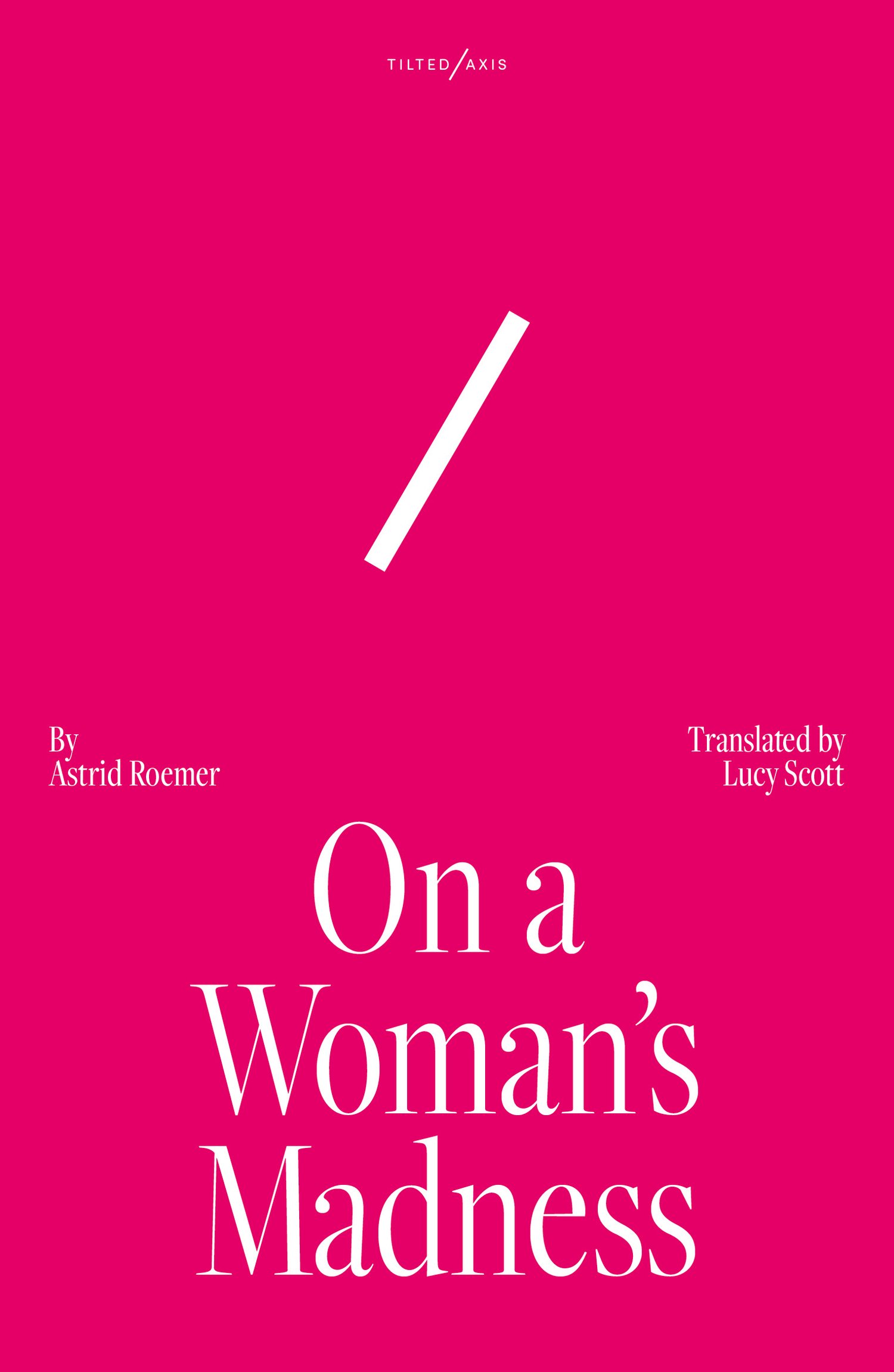 On a woman s madness by astrid h roemer the storygraph