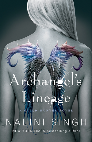 Archangel's Lineage by Nalini Singh