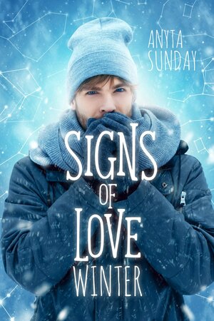 Signs of Love: Winter by Anyta Sunday