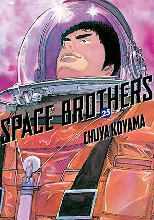 Space Brothers, Vol. 25 by Chuya Koyama