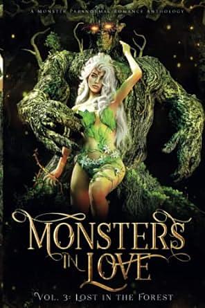 Monsters in Love, Vol. 3: Lost in the Forest by Evangeline Priest