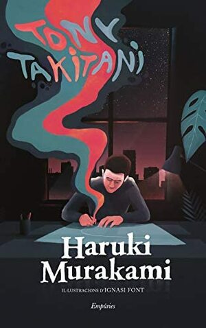 Tony Takitani: Il·lustracions d'Ignasi Font by Haruki Murakami