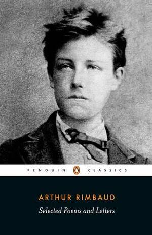 Selected Poems and Letters by John Sturrock, Arthur Rimbaud, Jeremy Harding