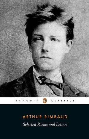 Selected Poems and Letters by John Sturrock, Jeremy Harding, Arthur Rimbaud