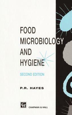 Food Microbiology and Hygiene by Richard Hayes