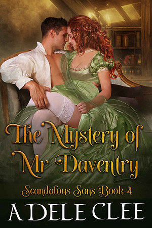 The Mystery of Mr Daventry by Adele Clee