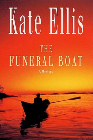 The Funeral Boat by Kate Ellis