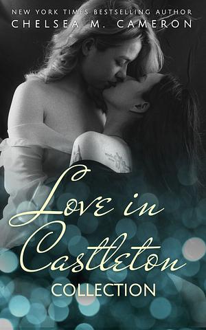 Castleton Hearts Boxed Set: A Sapphic Romance Boxed Set by Chelsea M. Cameron