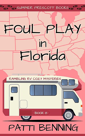 Foul Play in Florida by Patti Benning