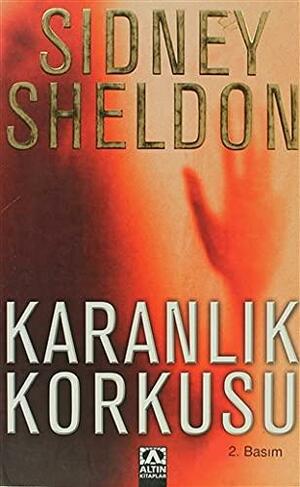 Karanlık Korkusu by Fatoş Dilber, Sidney Sheldon