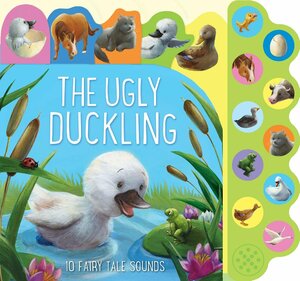 The Ugly Duckling: 10 Fairy Tale Sounds by Polona Lovšin