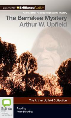 The Barrakee Mystery by Arthur Upfield