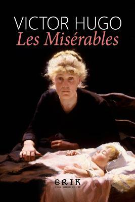 Les Misérables by Victor Hugo