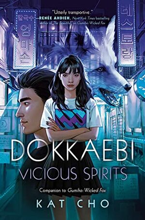 Dokkaebi: Vicious Spirits by Kat Cho