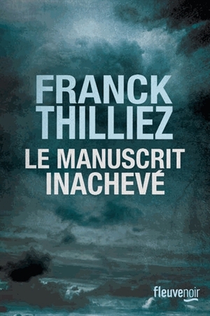 Le manuscrit inachevé by Franck Thilliez