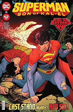 Superman: Son of Kal-El (2021-) #18 by Tom Taylor, Scott Hanna, Travis Moore, Cian Tormey, Tamra Bonvillain, Ruairi Coleman