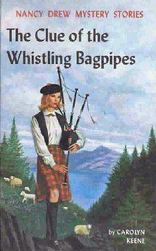 The Clue of the Whistling Bagpipes by Carolyn Keene