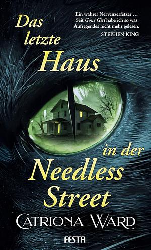 Das letzte Haus in der Needless Street: Thriller by Catriona Ward