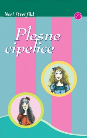 Plesne cipelice by Noel Streatfeild