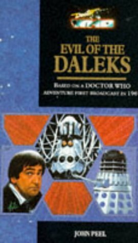 Doctor Who: The Evil of the Daleks by John Peel