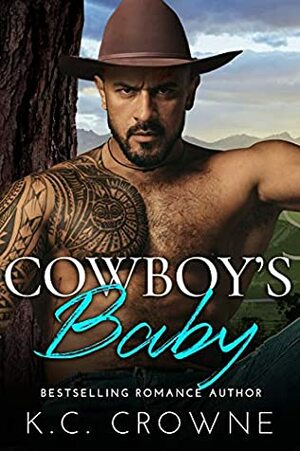 Cowboy's Baby by K.C. Crowne