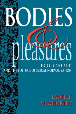 Bodies and Pleasures by Ladelle McWhorter