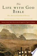 The Life with God Bible NRSV--New Testament by Catherine Taylor, Eugene H. Peterson, Renovare, James Earl Massey, Walter Brueggemann, Bruce Demarest, Richard J. Foster, Dallas Willard, Evan Howard