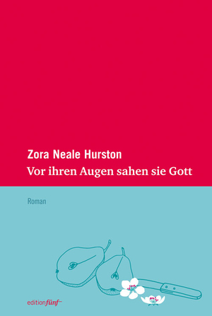 Vor ihren Augen sahen sie Gott by Zora Neale Hurston