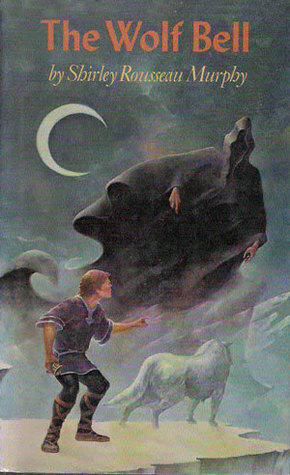 The Wolf Bell by Shirley Rousseau Murphy