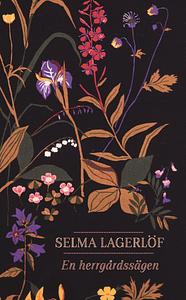 En herrgårdssägen by Selma Lagerlöf