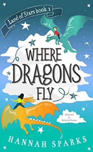 Where dragons fly by Hannah Sparks