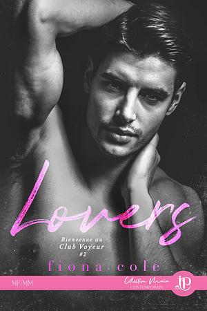 Club Voyeur #2 : Lovers by Fiona Cole