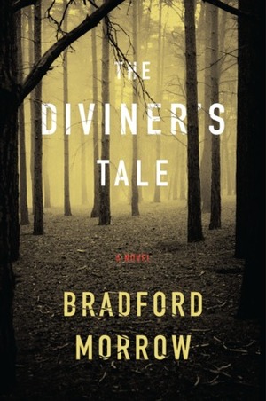 The Diviner's Tale by Bradford Morrow