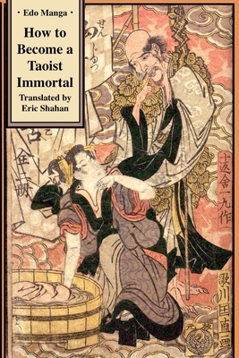 How to Become a Taoist Immortal by Jippensha Ikku