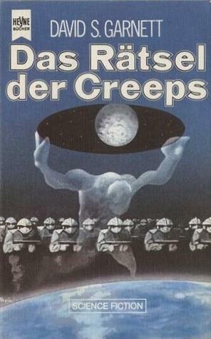 Das Rätsel der Creeps by David S. Garnett