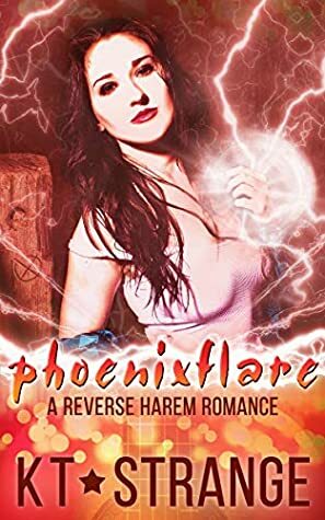 Phoenixflare by K.T. Strange