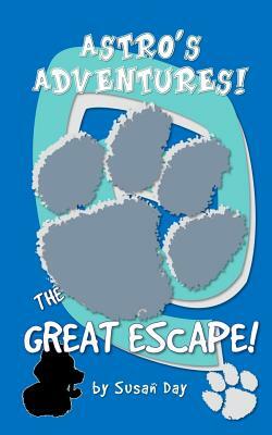 The Great Escape - Astro's Adventures Pocket Edition by Susan Day