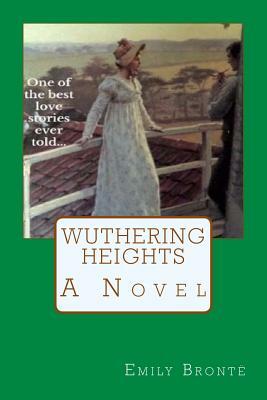 Wuthering Heights by Emily Brontë