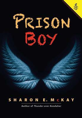 Prison Boy by Sharon E. McKay