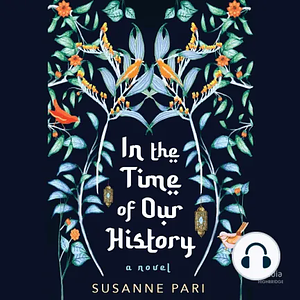 In the Time of our History by Susanne Pari