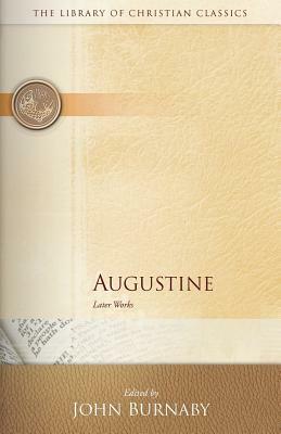 Augustine: Later Works by 