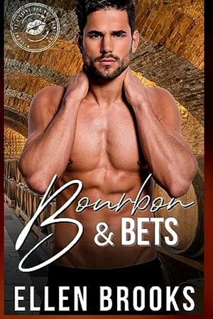 Bourbon & Bets by Ellen Brooks