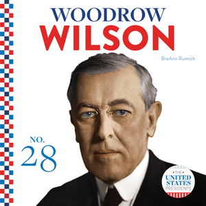 Woodrow Wilson by Breann Rumsch