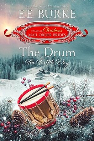 The Drum: The Twelfth Day by E.E. Burke