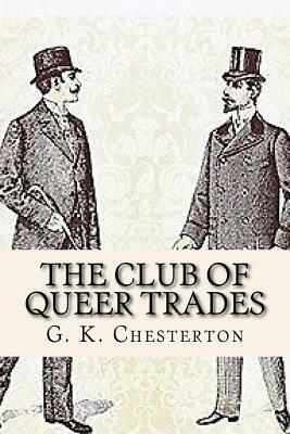 The Club of Queer Trades by G.K. Chesterton