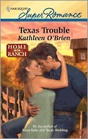 Texas Trouble by Kathleen O'Brien