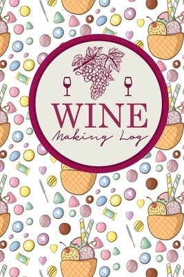 Wine Making Log by Rogue Plus Publishing