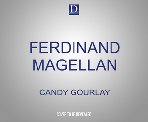 Ferdinand Magellan by Candy Gourlay