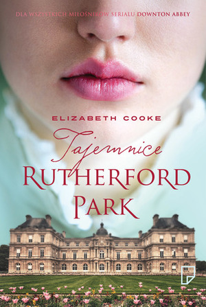 Tajemnice Rutherford Park by Elizabeth Cooke