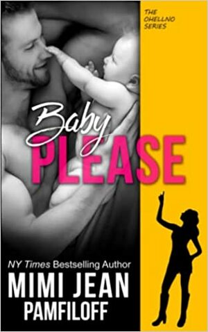 Baby, Please by Mimi Jean Pamfiloff